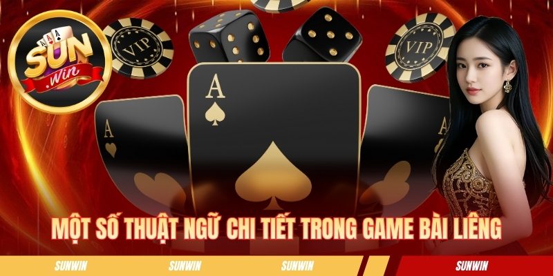 Bài Liêng - Khám Phá Game Bài Tố Quen Thuộc Cược Là Mê Một số thuật ngữ chi tiết trong game bài liêng
