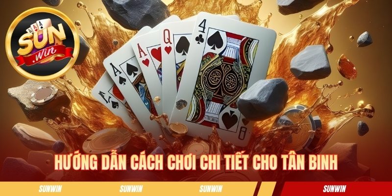 Bài Phỏm Sunwin - Bí Quyết Ù Nhanh Và Giữ Bài An Toàn Hướng dẫn thông tin chi tiết về cách chơi cho tân binh