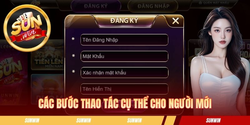 Các bước thao tác cụ thể cho người mới