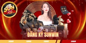 Hướng Dẫn Đăng Ký Sunwin Nhanh Chóng Cho Người Chơi Mới
