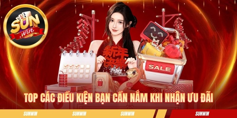 Khuyến Mãi Nạp Đầu SUNWIN - Khởi Đầu May Mắn Cho Mọi Hội Viên Top các điều kiện bạn cần nắm khi nhận ưu đãi