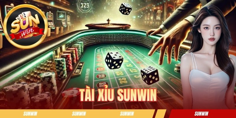 Tài Xỉu SUNWIN - Trò Chơi Xúc Xắc Được Yêu Thích Nhất 2026